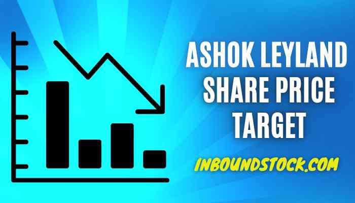 Ashok Leyland share price target 2022, 2023, 2024, 2025, 2030